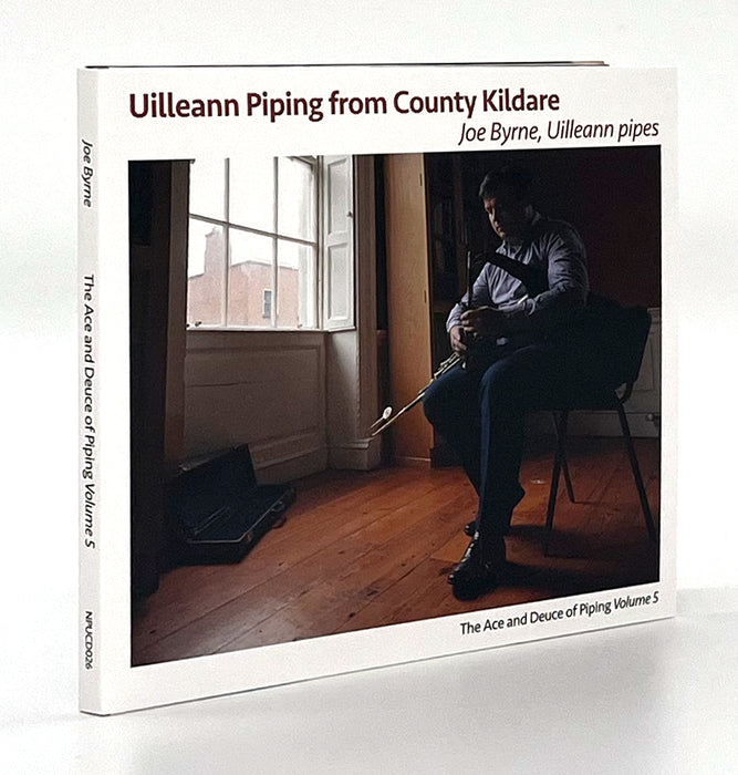Joe Byrne - Uilleann Piping from County Kildare