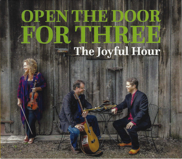 Open the Door for Three - The Joyful Hour