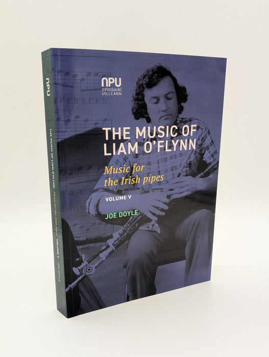 Joe Doyle - The Music of Liam O'Flynn: Music for the Irish Pipes Vol. V