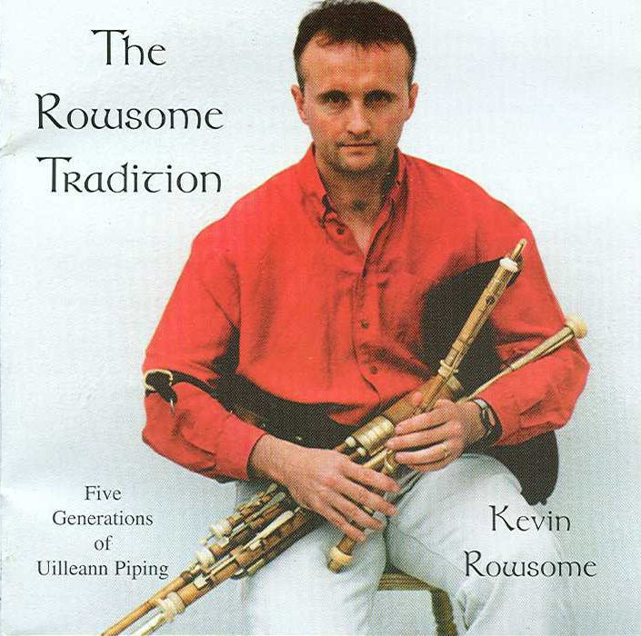 Kevin Rowsome - The Rowsome Tradition