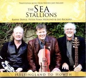 Halsingland to Howth - The Sea Stallions