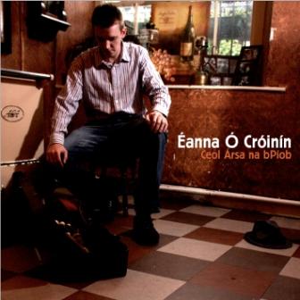 Éanna Ó Cróinín - Ceol Ársa na bPíob