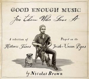Good Enough Music For Them Who Love It - Nicolas Brown
