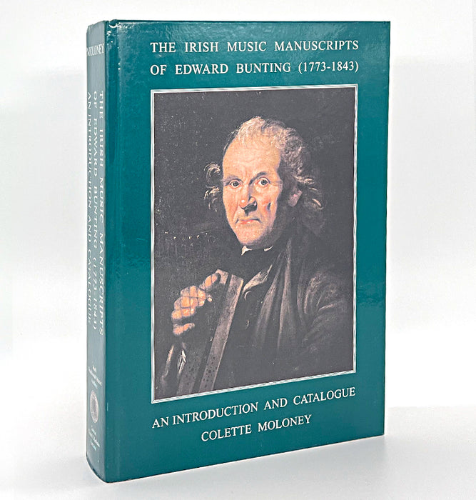 The Irish Music Manuscripts of Edward Bunting (1773 - 1843)