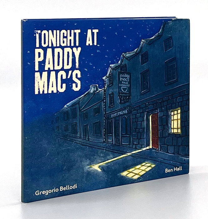 Gregorio Bellodi & Ben Hall - Tonight at Paddy Mac's