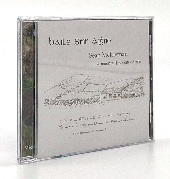 Baile Sinn Aighne. Sean McKiernan "Mick Ear Nin"  CD