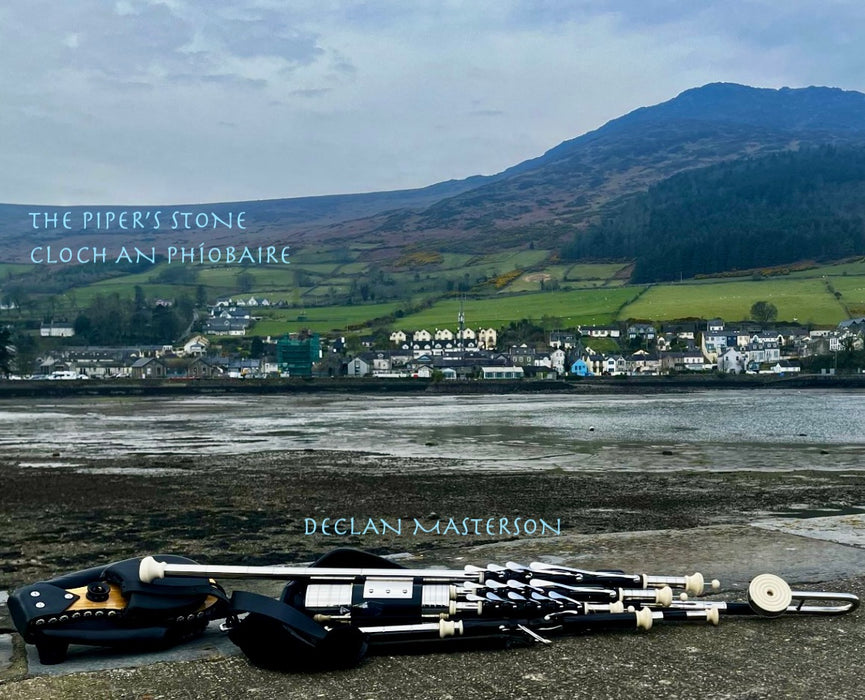 The Piper's Stone - Cloch an Phíobaire - Declan Masterson