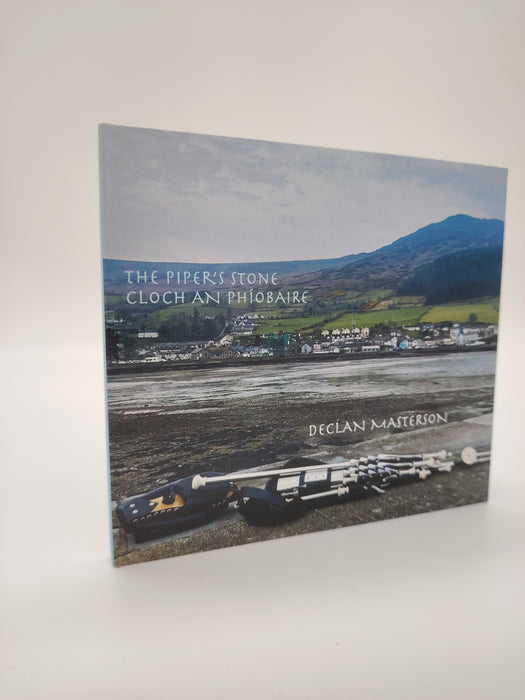 The Piper's Stone - Cloch an Phíobaire - Declan Masterson
