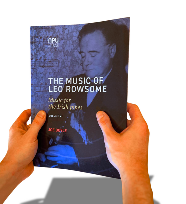 Joe Doyle - The Music of Leo Rowsome: Music for the Irish Pipes Vol VI