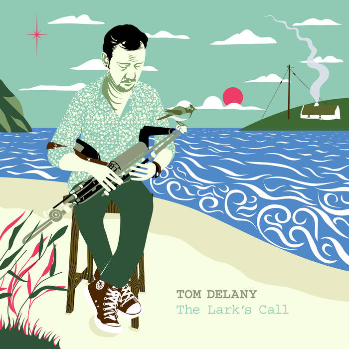 The Lark's Call - Tom Delany